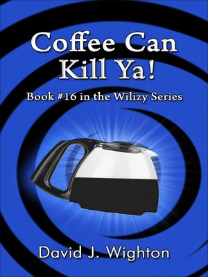 cover image of Coffee Can Kill Ya!
